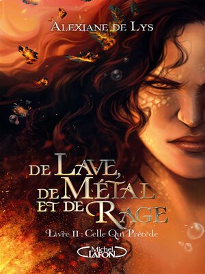 cover image of De Lave, de Métal et de Rage Tome 2